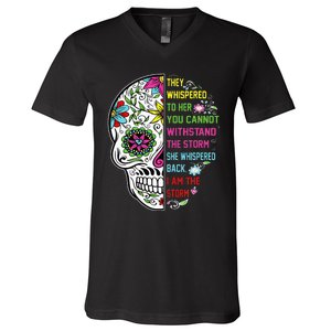 They whispered to her you cannot withstand the storm Skull V-Neck T-Shirt