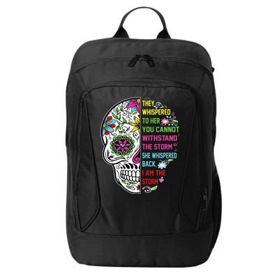 They whispered to her you cannot withstand the storm Skull City Backpack
