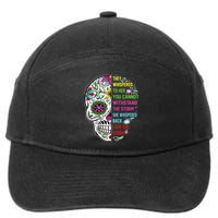 They whispered to her you cannot withstand the storm Skull 7-Panel Snapback Hat
