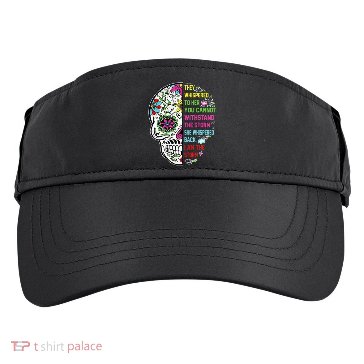 They whispered to her you cannot withstand the storm Skull Adult Drive Performance Visor