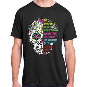 They whispered to her you cannot withstand the storm Skull Adult ChromaSoft Performance T-Shirt