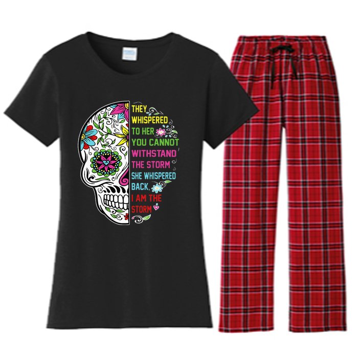 They whispered to her you cannot withstand the storm Skull Women's Flannel Pajama Set