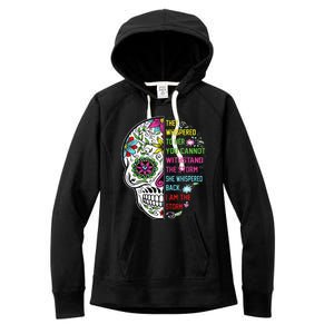 They whispered to her you cannot withstand the storm Skull Women's Fleece Hoodie