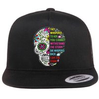 They whispered to her you cannot withstand the storm Skull Flat Bill Trucker Hat