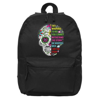 They whispered to her you cannot withstand the storm Skull 16 in Basic Backpack