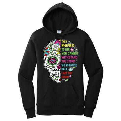 They whispered to her you cannot withstand the storm Skull Women's Pullover Hoodie