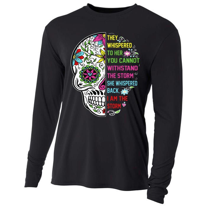 They whispered to her you cannot withstand the storm Skull Cooling Performance Long Sleeve Crew