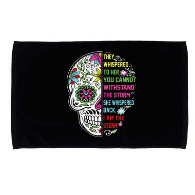 They whispered to her you cannot withstand the storm Skull Microfiber Hand Towel