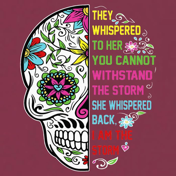 They whispered to her you cannot withstand the storm Skull 16oz Travel Tumbler