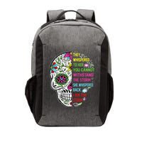 They whispered to her you cannot withstand the storm Skull Vector Backpack
