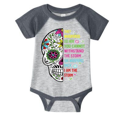 They whispered to her you cannot withstand the storm Skull Infant Baby Jersey Bodysuit