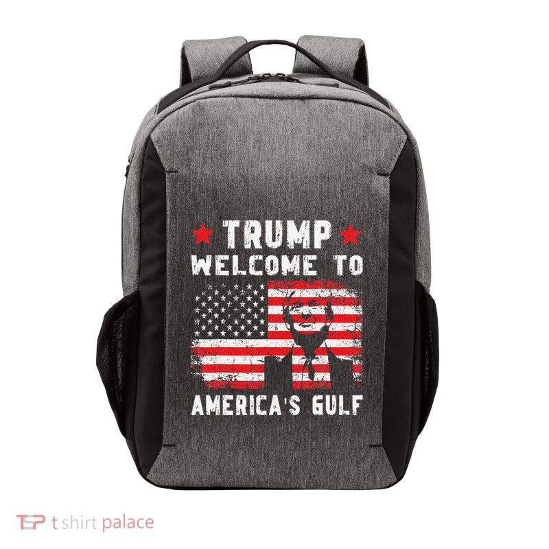 Trump Welcome To AmericaS Gulf Funny Trump Mexico America Vector Backpack