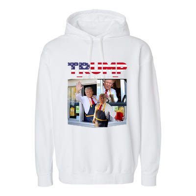 Trump Works The Drivethru Fast Food Worker French Fries Garment-Dyed Fleece Hoodie