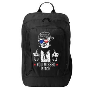 Trump WeRe Taking America Back You Missed Bitch City Backpack