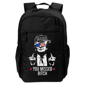 Trump WeRe Taking America Back You Missed Bitch Daily Commute Backpack