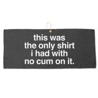 This Was The Only I Had With No Cum On It Large Microfiber Waffle Golf Towel