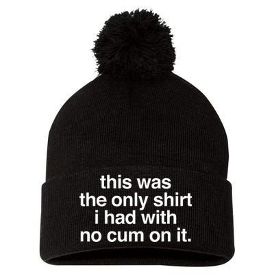 This Was The Only I Had With No Cum On It Pom Pom 12in Knit Beanie