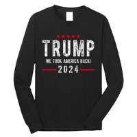 Trump Won Take America Back 2024 Long Sleeve Shirt