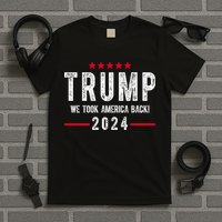 Trump Won Take America Back 2024 T-Shirt
