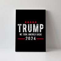 Trump Won Take America Back 2024 Canvas