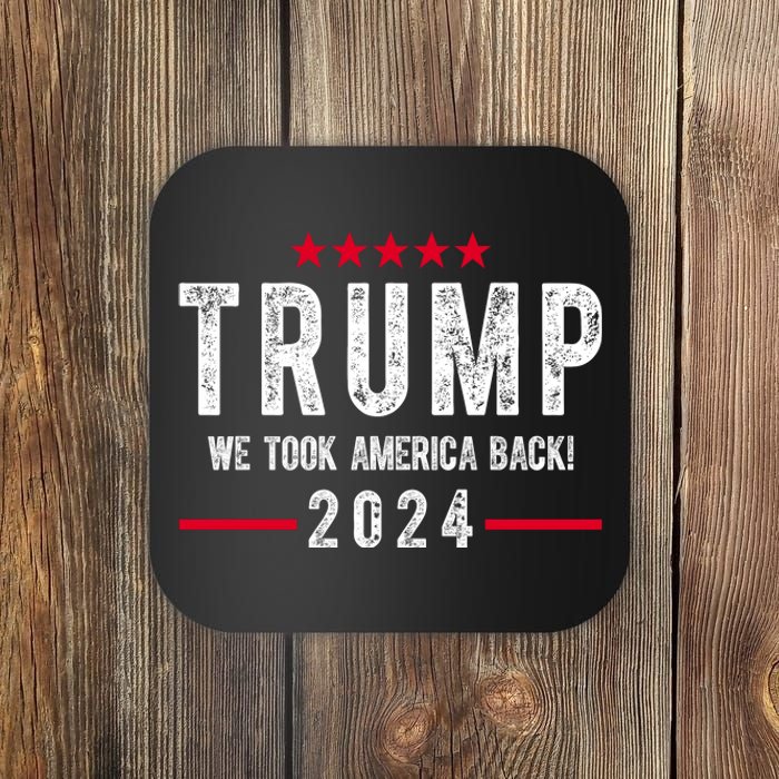 Trump Won Take America Back 2024 Coaster