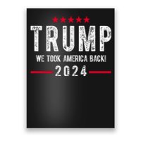 Trump Won Take America Back 2024 Poster