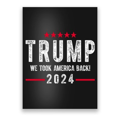 Trump Won Take America Back 2024 Poster