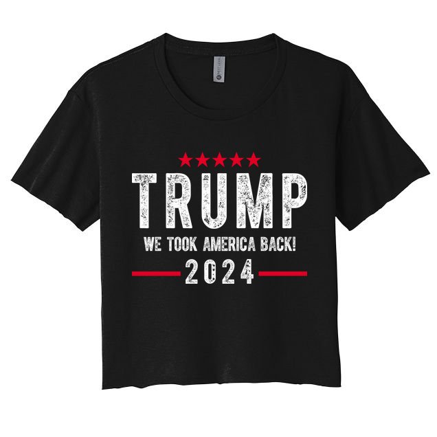 Trump Won Take America Back 2024 Crop Top