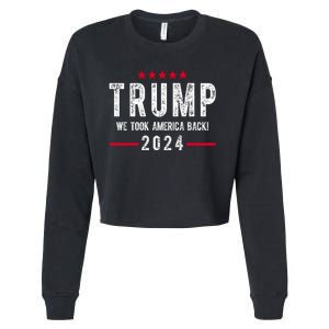 Trump Won Take America Back 2024 Cropped Pullover Crew