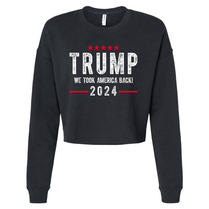 Trump Won Take America Back 2024 Cropped Pullover Crew