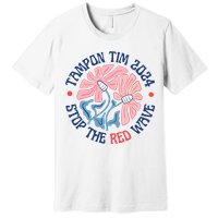 Tim Walz Tampon 2024 Presidential Race Vote Blue Madam President Kamala Premium T-Shirt