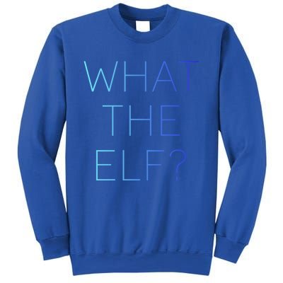 Trendy What The Elf Funny Gift Sweatshirt