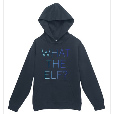 Trendy What The Elf Funny Gift Urban Pullover Hoodie