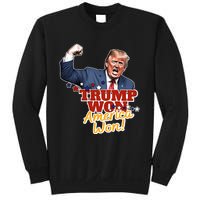 Trump Won Trump Won Again 2024 Election President 47th Usa Sweatshirt