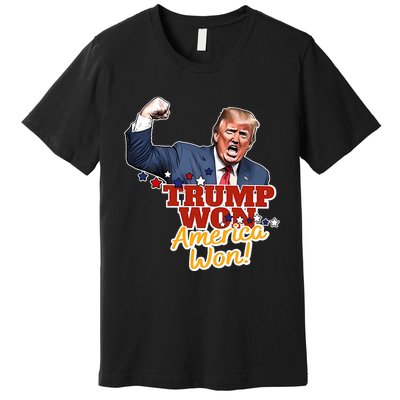 Trump Won Trump Won Again 2024 Election President 47th Usa Premium T-Shirt