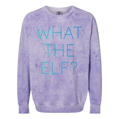 Trendy What The Elf Funny Gift Colorblast Crewneck Sweatshirt