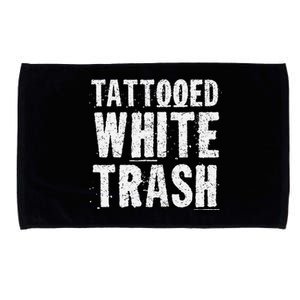 Tattooed White Trash Funny Ironic Distressed Tattoo Artist Microfiber Hand Towel