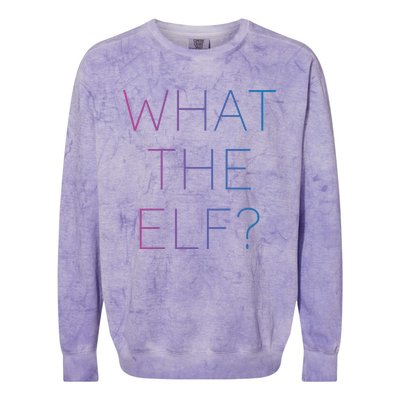 Trendy What The Elf Funny Gift Colorblast Crewneck Sweatshirt