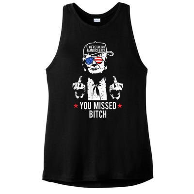 Trump Were Taking America Back You Missed Bitch Ladies PosiCharge Tri-Blend Wicking Tank