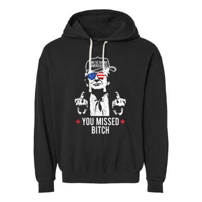 Trump Were Taking America Back You Missed Bitch Garment-Dyed Fleece Hoodie