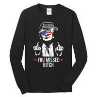 Trump Were Taking America Back You Missed Bitch Tall Long Sleeve T-Shirt