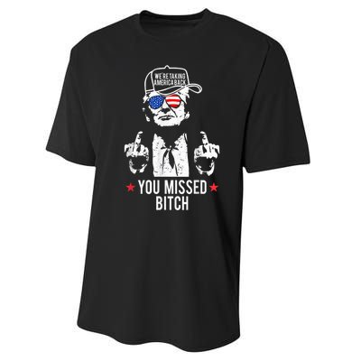 Trump Were Taking America Back You Missed Bitch Performance Sprint T-Shirt