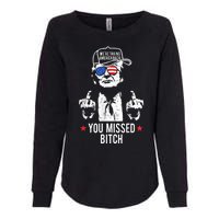 Trump Were Taking America Back You Missed Bitch Womens California Wash Sweatshirt