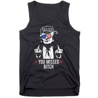 Trump Were Taking America Back You Missed Bitch Tank Top