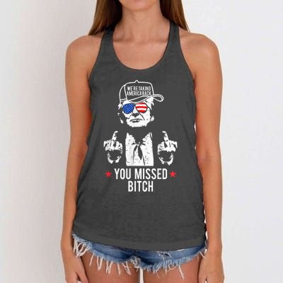 Trump Were Taking America Back You Missed Bitch Women's Knotted Racerback Tank