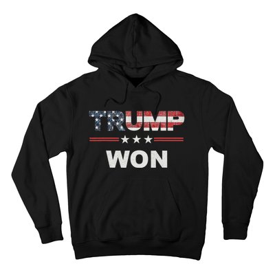 Trump Won Hoodie