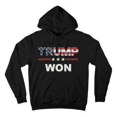 Trump Won Tall Hoodie