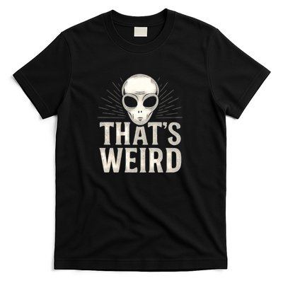 That's Weird T-Shirt