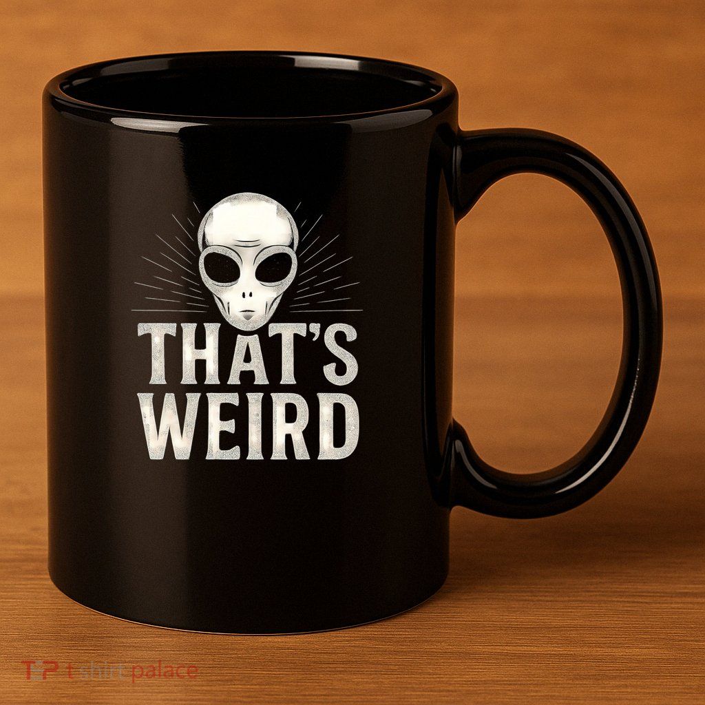 That's Weird 11oz C Handle Ceramic Mug