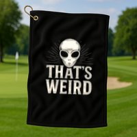 That's Weird Golf Towel